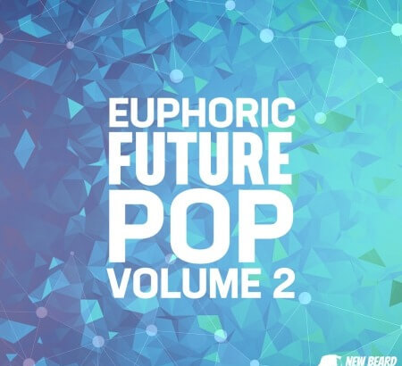 New Beard Media Euphoric Future Pop Vol.2 WAV